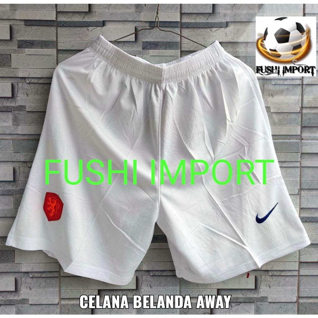 Celana Bola Club Klub Belanda Away 2022 Grade Ori Thailand