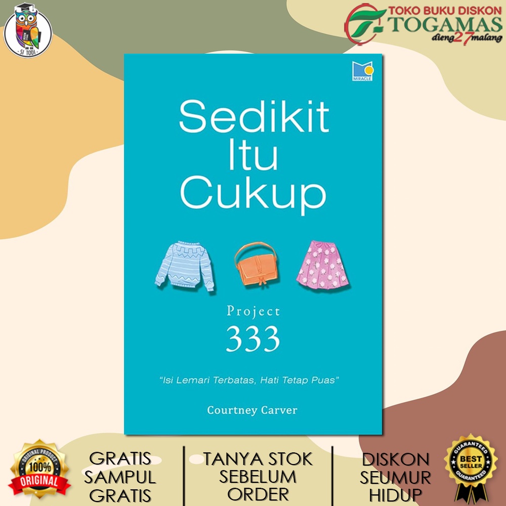 SEDIKIT ITU CUKUP (PROJECT 333) KARYA COURTNEY CARVER