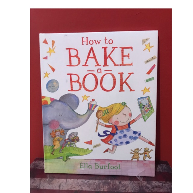 How to bake a book (cerita anak import)