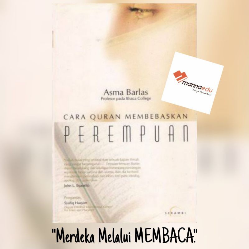 Cara Quran Alquran Al-Quran Membebaskan Perempuan Believing Women in Islam Asma Barlas Books PDF ABK
