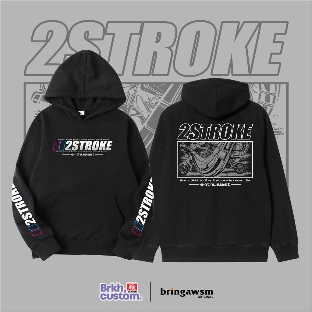 HOODIE 2STROKE HOODIE 2 TAK ENTHUSIAST HOODIE DISTRO PREMIUM
