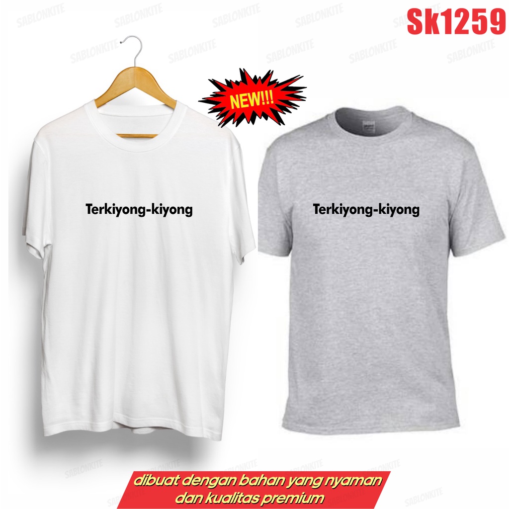 MURAH!!! KAOS TERKIYONG KIYONG DIAN S SK1259 UNISEX ADA KAOS ANAK