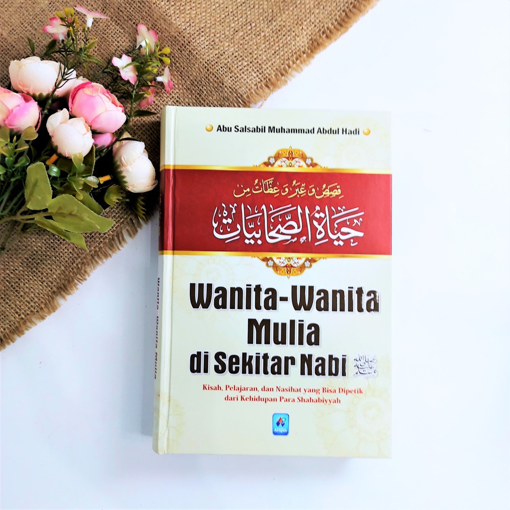 Buku Wanita Wanita Mulia Disekitar Nabi Pustaka Arafah Shopee Indonesia