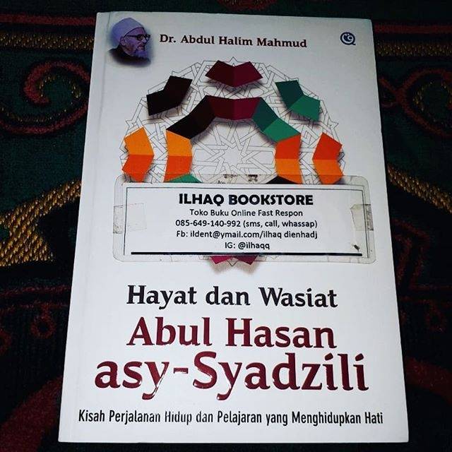 Hayat dan wadiat abul hasan asy syadzili