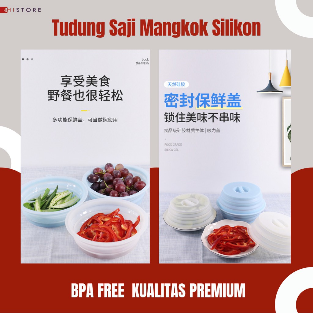 [HI] TUDUNG SAJI MANGKOK SILICONE KEDAP UDARA SILICONE FOOD GRADE BPAFREE SERBAGUNA TAHAN PANAS