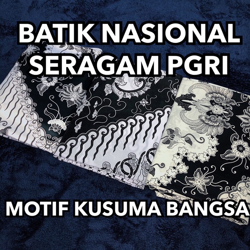 Jual Kain Batik Nasional Seragam Pgri Motif Kusuma Bangsa Per Meter Indonesia Shopee Indonesia