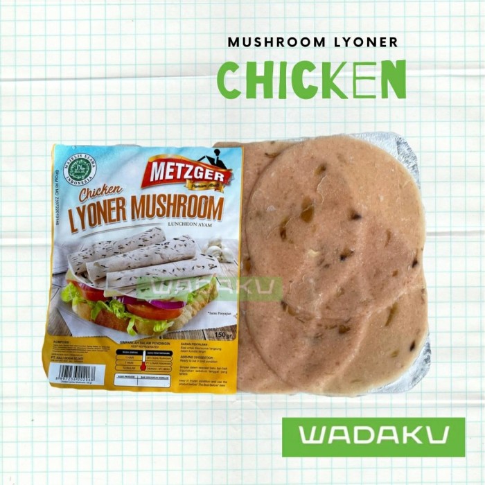 

METZGER CHICKEN LYONER MUSHROOM 150g HALAL LUNCHEON AYAM