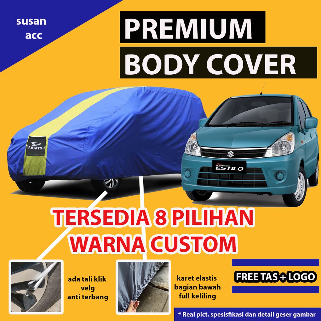 Body Cover Mobil PREMIUM KARIMUN ESTILO / Sarung Cover Mobil ESTILO / Selimut Mantel Mobil ESTILO