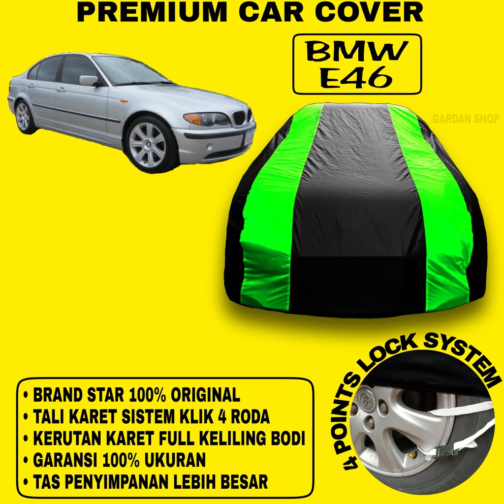 Body Cover BMW E46 Sarung Strip HIJAU Penutup Pelindung Bodi Mobil Bmw E46 PREMIUM