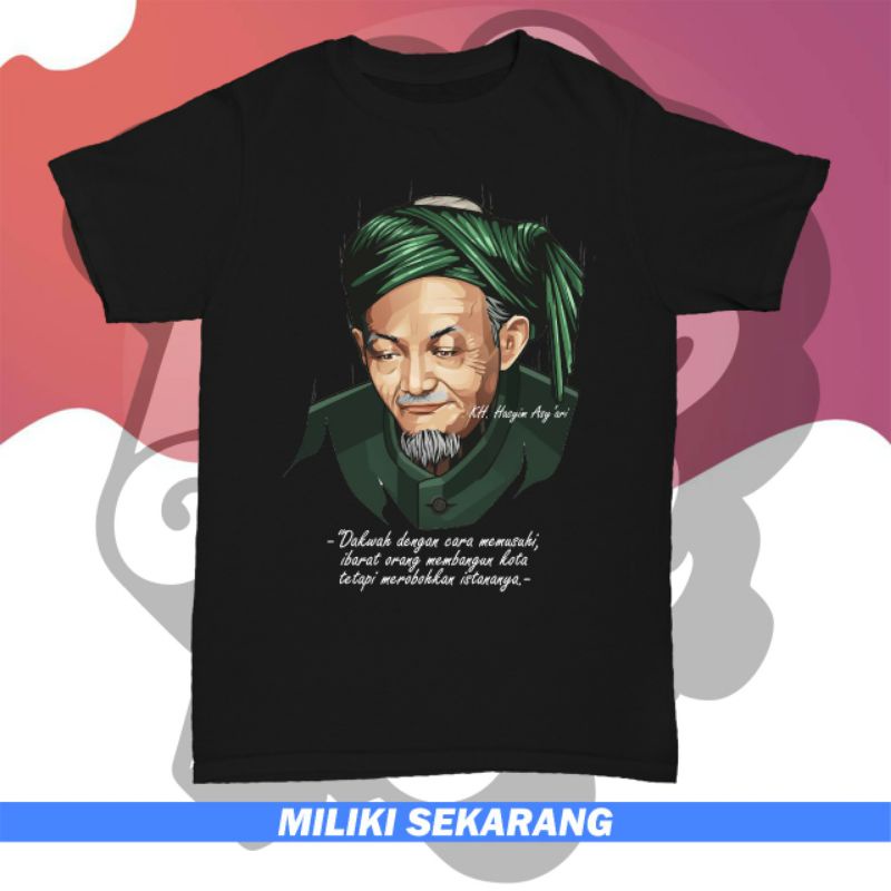 KAOS ULAMA / KH HASYIM ASY'ARI / KAOS NAHDLATUL ULAMA