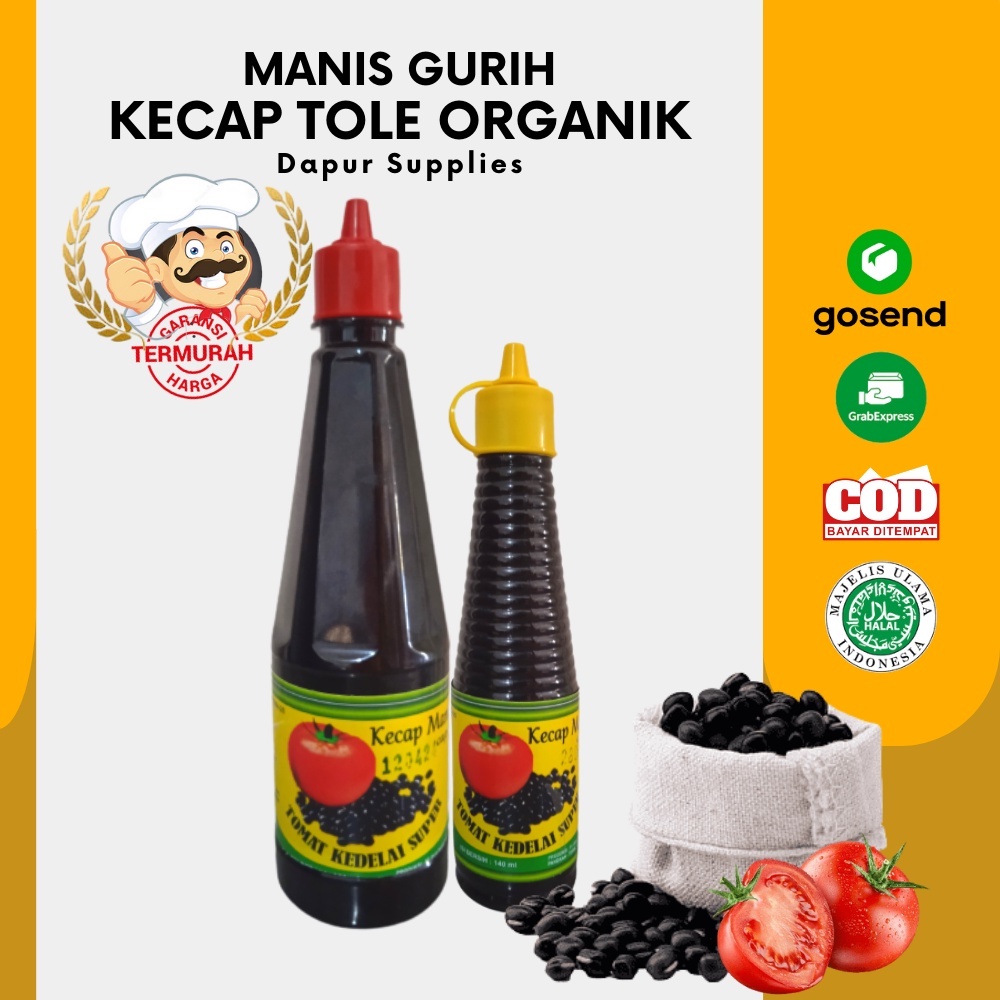 BAHAN DAPUR Kecap Tole Super / Kecap Manis Gurih - 140ml / 300ml