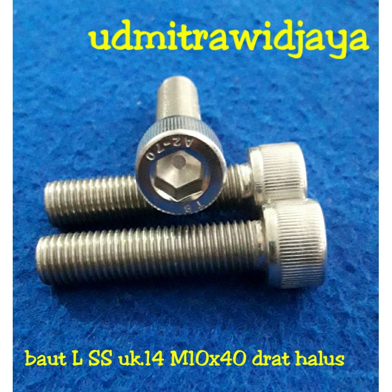 Baut L SS uk.14 M10x40mm stainless stell drat halus / baut 14an SS / baut L SS dratt halus variasi