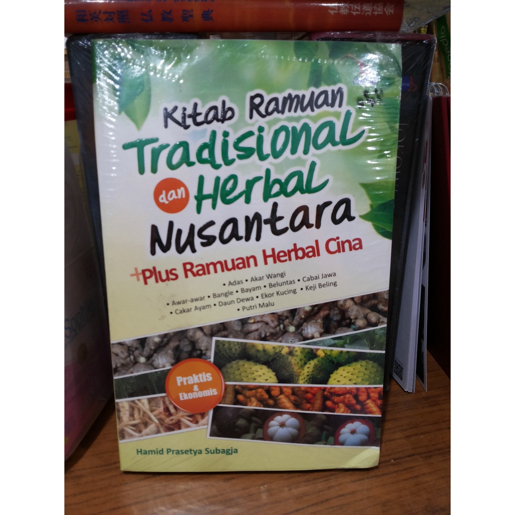 Buku Kitab Ramuan Tradisional dan Herbal Nusantara Plus Ramuan Herbal Cina --- Hamid Prasetya Subagy