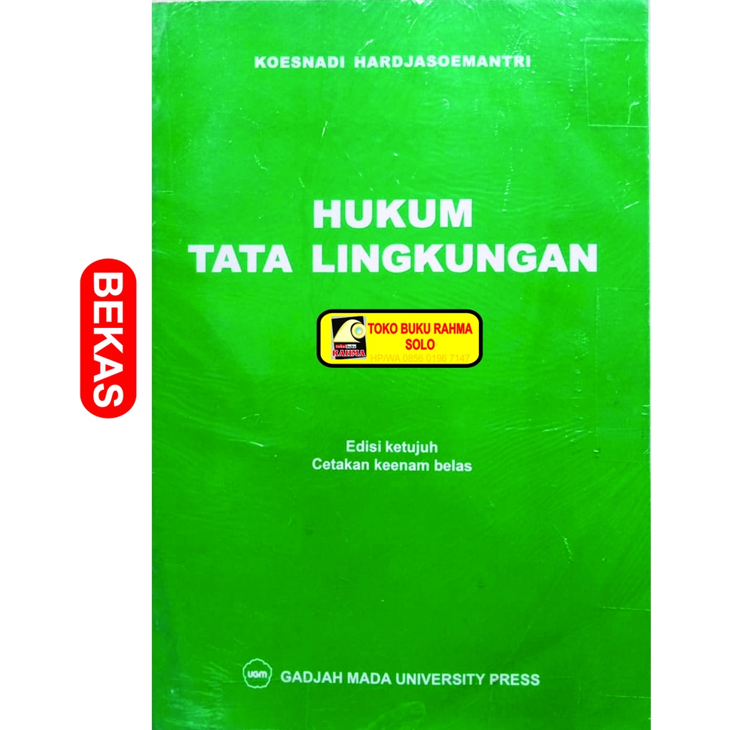 Jual Hukum Tata Lingkungan Edisi Ketujuh Koesnadi Harjasoemantri Gadjah ...