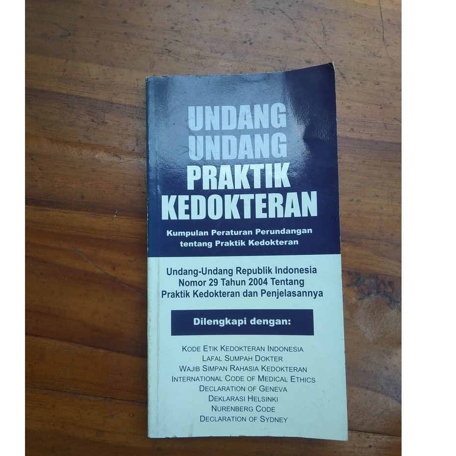 undang undang praktik kedokteran Kode etik kedokteran indonesia