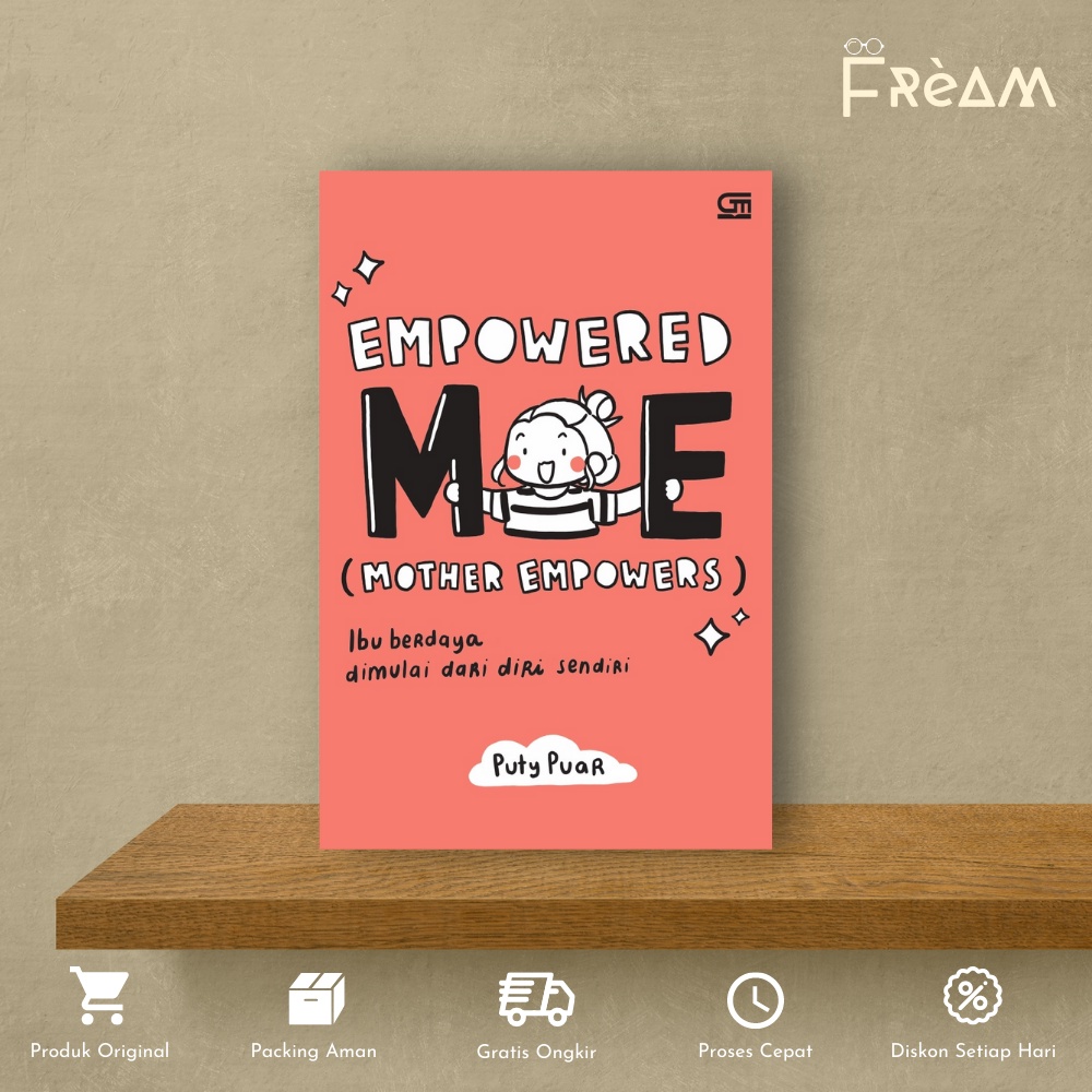 Jual Buku Self Improvement Empowered ME (Mother Empowers): Ibu Berdaya ...