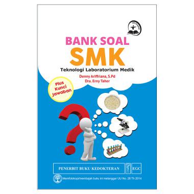 

Bank Soal SMK : Teknologi Laboratorium Medik - ORI - Kualitas Jaminan Bergaransi