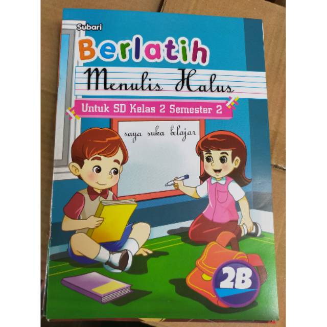 Buku berlatih menulis halus untuk SD/mi kelas 2B semester 2