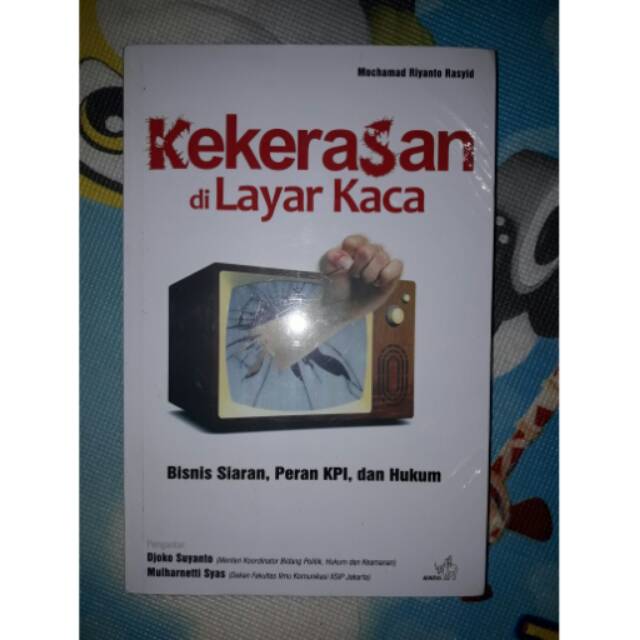 Kekerasan di Layar Kaca Bisnis Siaran Peran KPI dan Hukum