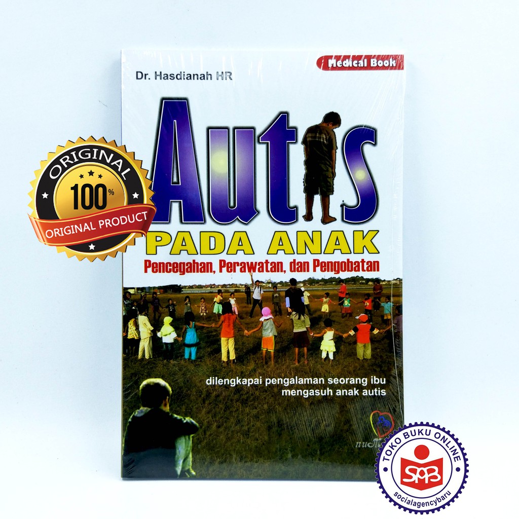 Autis Pada Anak Pencegahan Perawatan Dan Pengobatan - Hasdianah
