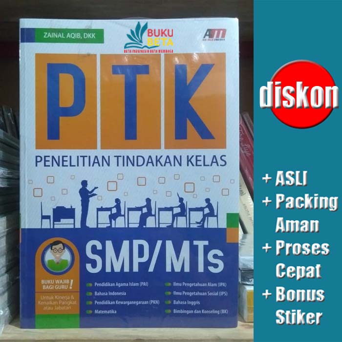 

PTK Penelitian Tindakan Kelas SMP/MTs - Zainal Aqib