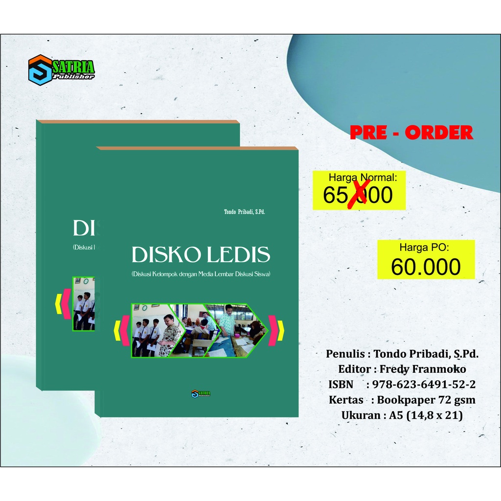 

DISKOLEDIS "Diskusi Kelompok dengan Media Lembar Diskusi Siswa