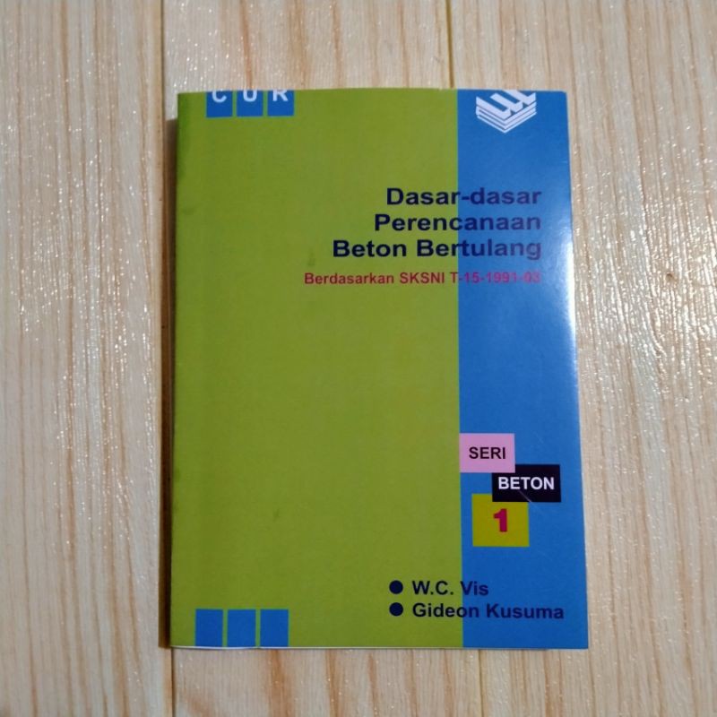 Dasar-dasar Perencanaan Beton Bertulang Gildeon Kusuma