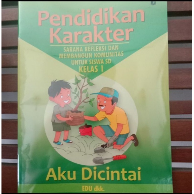 BUKU PENDIDIKAN KARAKTER SD KELAS 1 - Aku Dicintai
