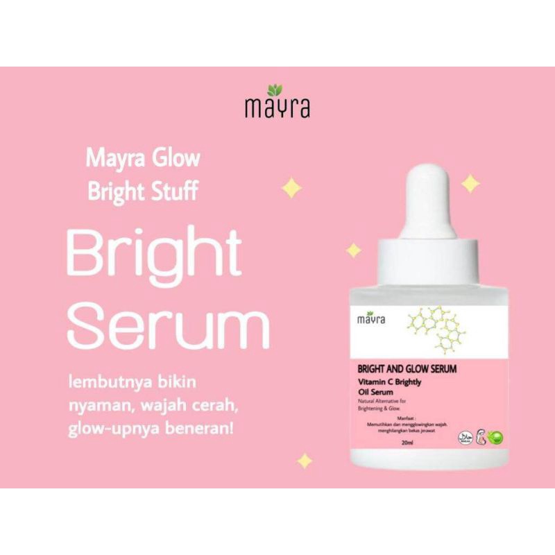 MAYRA BRIGHT AND GLOW SERUM