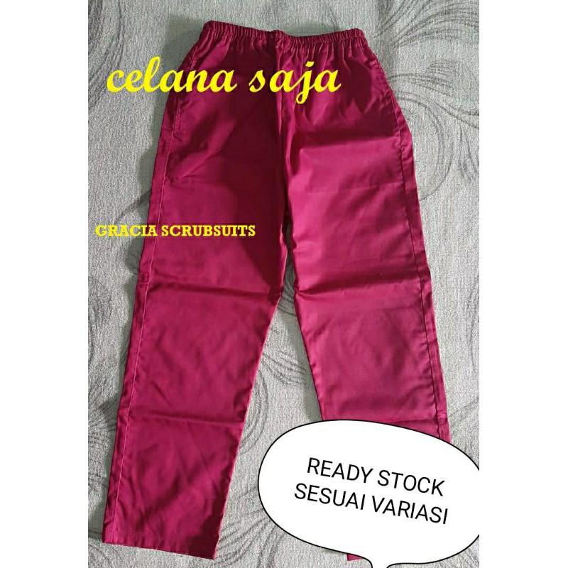 READY STOCK - GRACIA SCRUBSUITS CELANA SAJA - baju jaga malam / oka/ jamal / jaga malam dokter murah