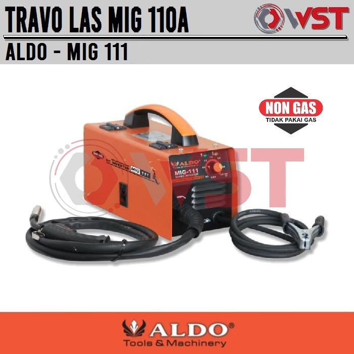 Aldo Travo Las MIG 110A MIG 111 / Mesin Las MIG murah Tanpa Gas