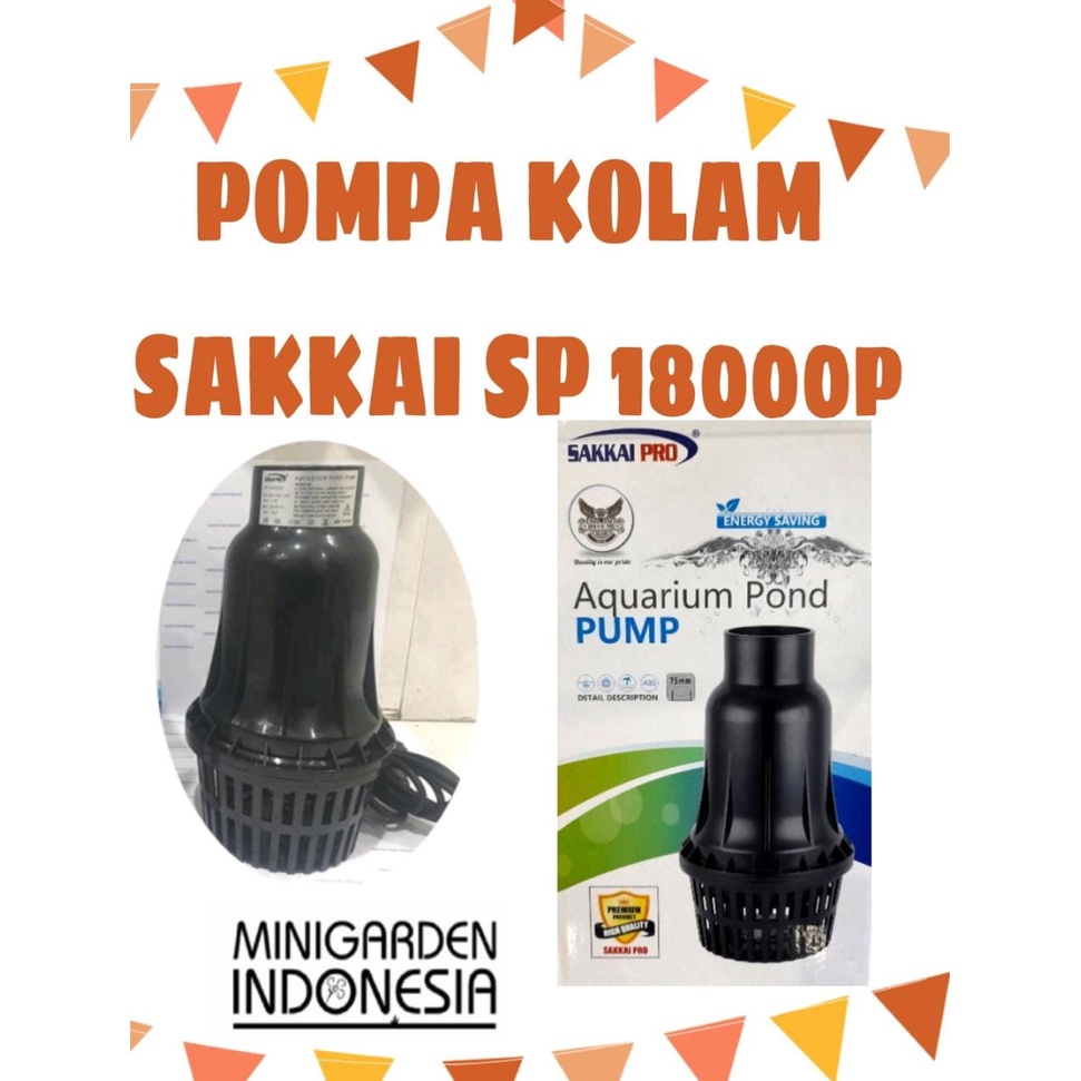 SAKKAI SP-18000P AQUARIUM POND PUMP POMPA AIR CELUP KOLAM HIDROPONIK