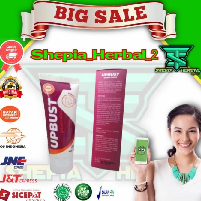 =====] UpBust Asli Cream Pembesar Payudara Permanen Original Up Bust Herbal