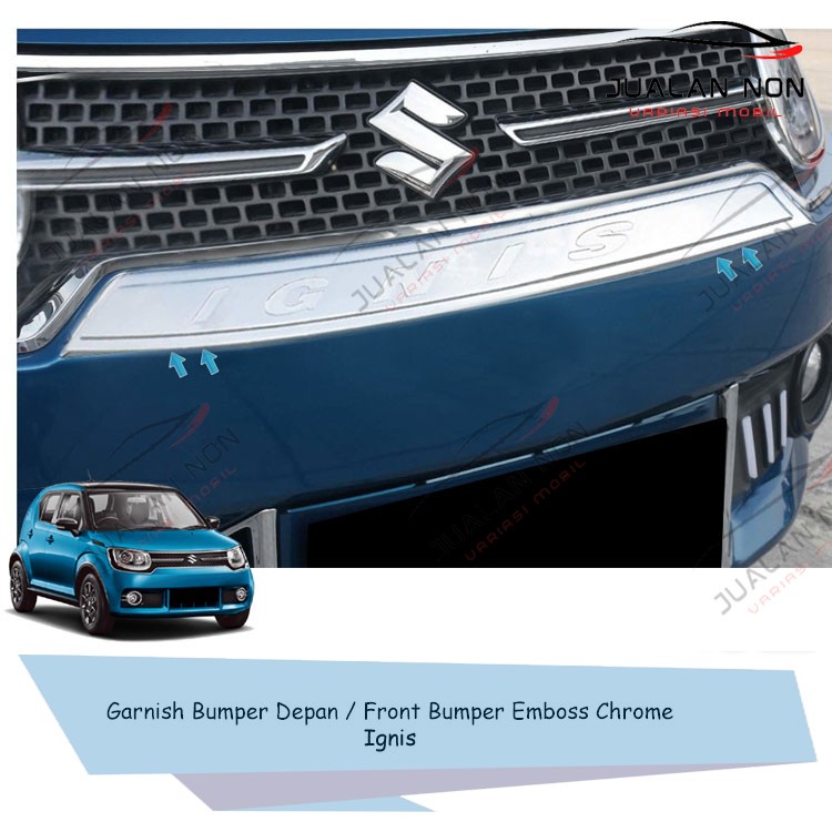 Garnish Bumper Depan Front Bumper Emboss Chrome Mobil Ignis