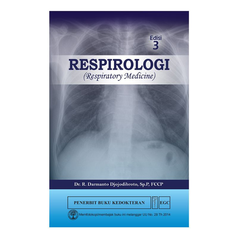 (ORIGINAL) Respirologi (Respiratory Medicine) Edisi 3