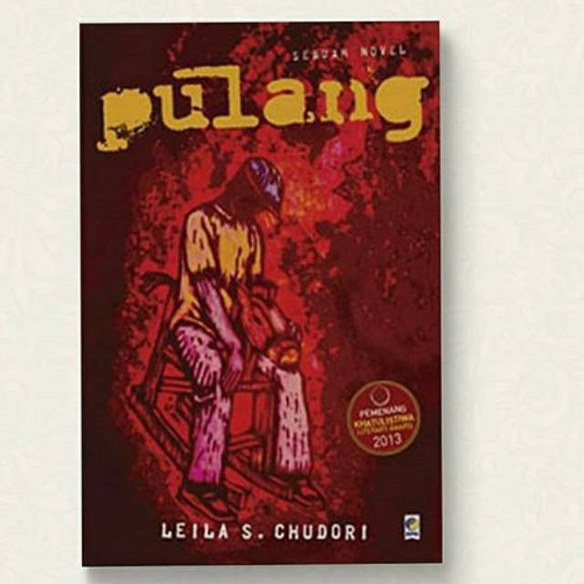 Novel Pulang | Karya Leila S. Chudori