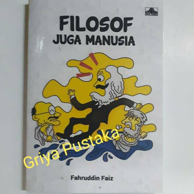 Filosof Juga Manusia. Fahruddin Faiz.