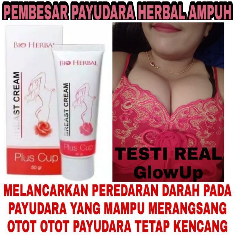 PENGENCANG PAYUDARA BIO HERBAL BREAST CREAM PLUS CUP 50GR ORIGNAL - PEMBESAR PAYUDARA