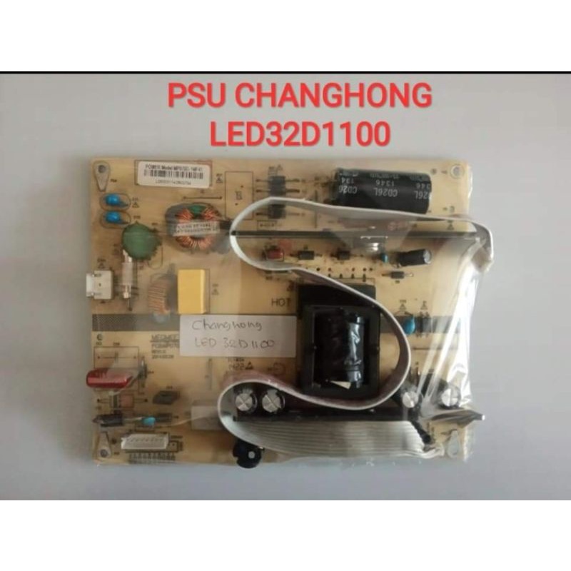 PSU TV LED CHANGHONG LED32D1100 - LED32D1000