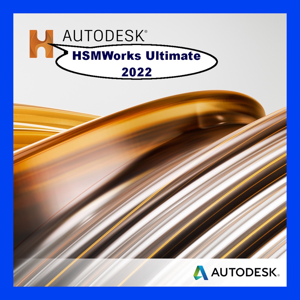 DVD Auto.desk HSMWorks Ultimate 2022 X64