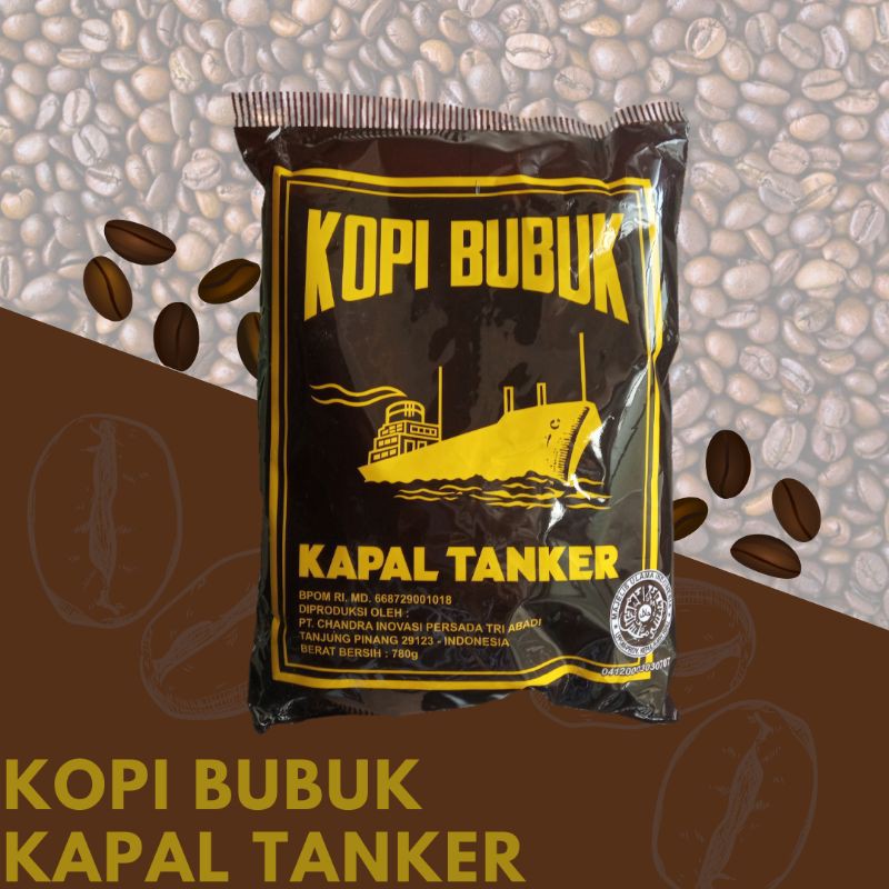 

KOPI KAPAL TANKER / KOPI BUBUK KAPAL TANKER / KOPI KAPAL TANKER TANJUNGPINANG HALUS ATAU KASAR COFFEE 780GR