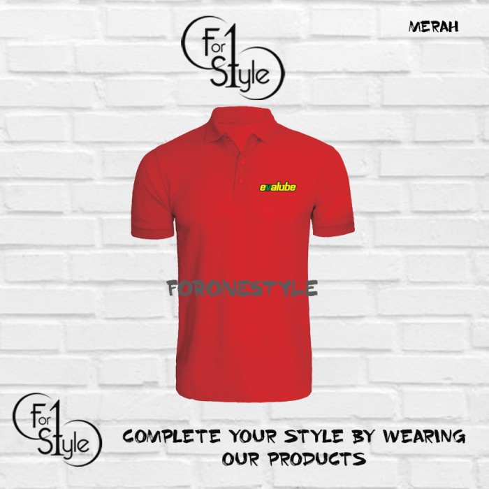 POLO SHIRT EVALUBE - KAOS BAJU KERAH EVALUBE - KAOS CUSTOM POLO CUSTOM - FORONESTYLE BAJU CUSTOM