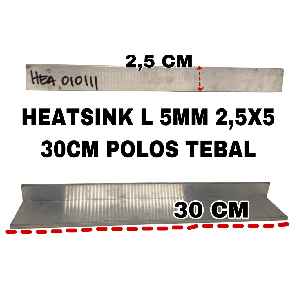 HEATSINK L 5MM 2,5X5 30CM POLOS TEBAL