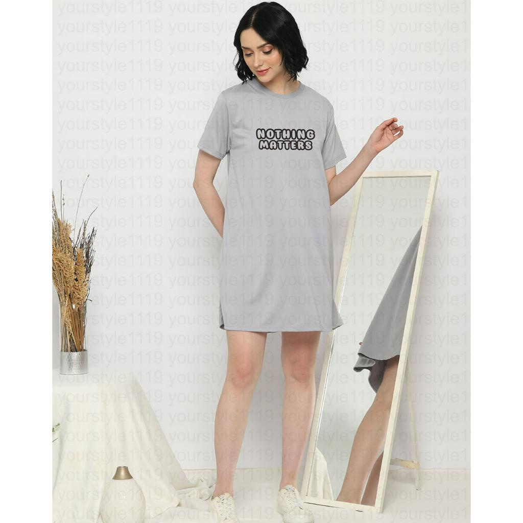 YOURSTYLE1119 - BASIC MINI DRESS NOTHING MATTER TUNIK OVERSIZE TSHIRT KEKINIAN OVERSIZE