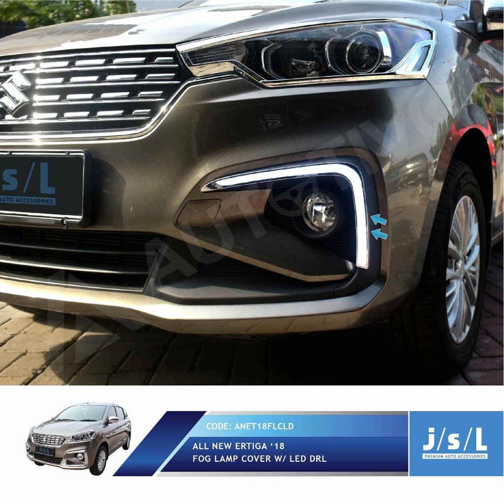 LED Lampu DRL All New Ertiga 2018 Fog Lamp Cover DRL JSL