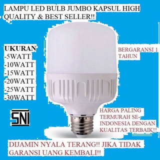 Lampu LED Kapsul Bulb Jumbo Tabung Kapsul 5Watt 10 Watt 15Watt 20Watt 25Watt 30Watt Super Terang Putih SNI