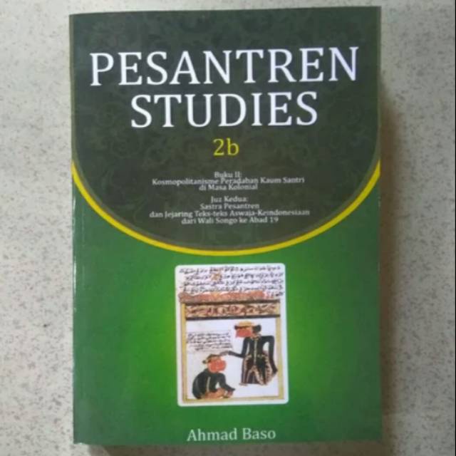 Pesantren studies 2b ahmad baso
