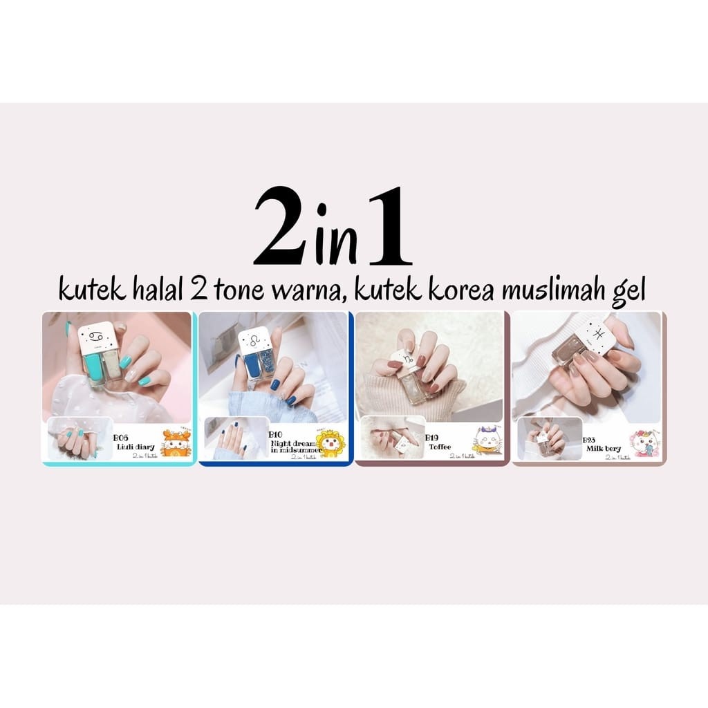 2IN1 KUTEK HALAL KUTEKS 2 TONE KUTEK KOREA Cat Kuku muslimah Gel Nail polish