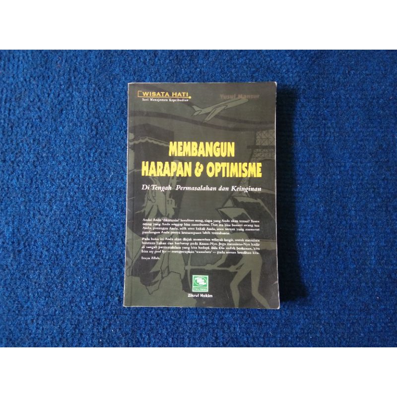 Membangun Harapan  Dan Optimisme - Yusuf Mansur