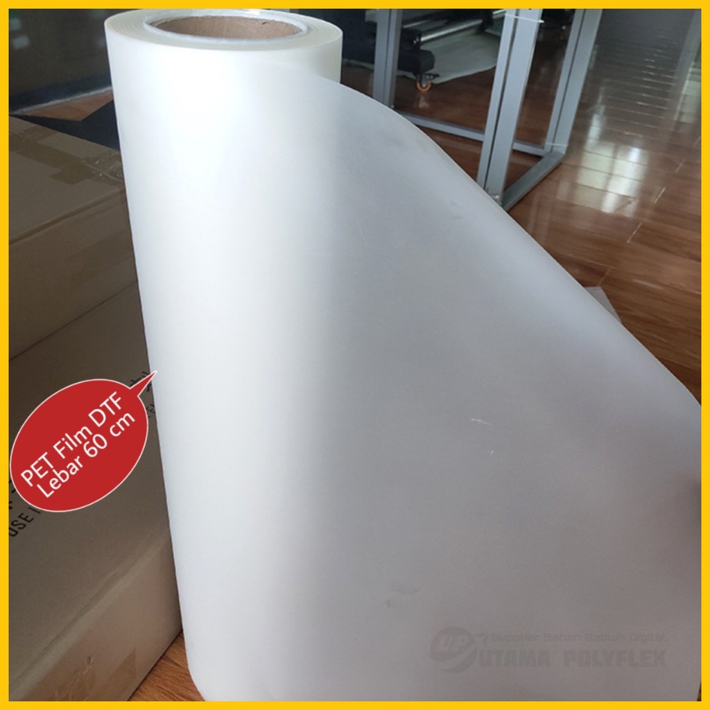 

(Khusus Rollan) Transfer PET Film DTF Lebar 60 cm / Kertas Sablon Digital FTG